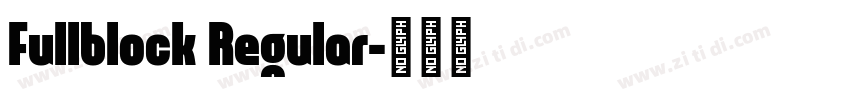 Fullblock Regular字体转换